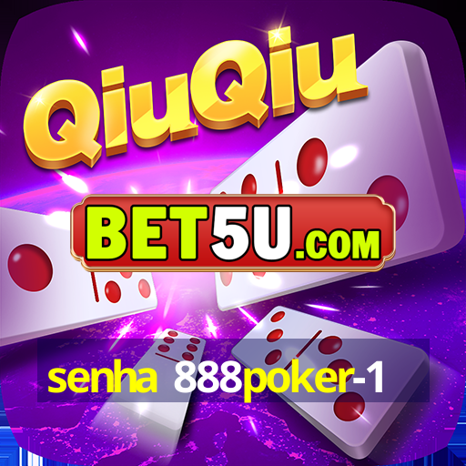 senha 888poker